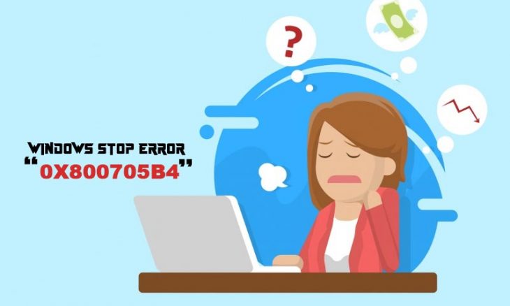 Windows Stop Error 0x800705b4