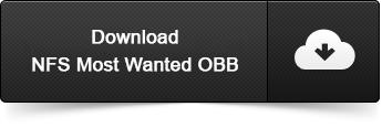 Download NFS Most Wanted OBB