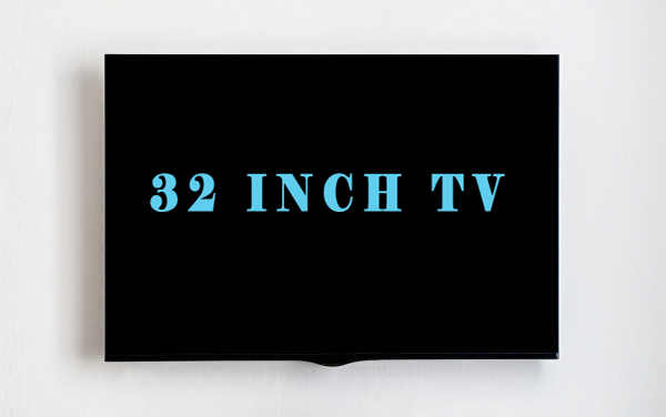 32 Inch TV