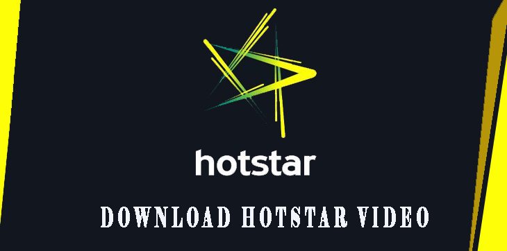 How to download hotstar videos