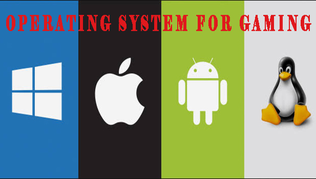 operating system for gaming