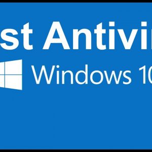 Best Antivirus for Windows 10
