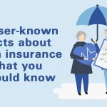 Lesser-known facts about term insurance that you should know